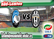 ซามพ์โดเรีย -vs- ยูเวนตุส ,  Atalanta 0 - 2 Juventus
