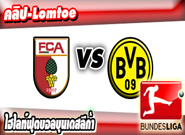 เอ๊าก์สบวร์ก -vs- ดอร์ทมุนด์  , Augsburg 1 - 3 Borussia Dortmund